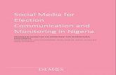 Social Media for Election Communication and …...1 Social Media for Election Communication and Monitoring in Nigeria PREPARED BY DEMOS FOR THE DEPARTMENT FOR INTERNATIONAL DEVELOPMENT