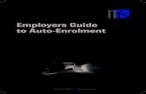 Employers Guide to Auto-Enrolment · PDF file employer, you have a pivotal role to play - starting now. Auto-enrolment was introduced in October 2012 and if your organisation employs