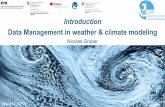 Introduction Data Management in weather & climate modeling · 2018-03-06 · C2SM, ETH Zurich 12 Part I: Information Event 08:45 DM in weather & climate modeling(N. Gruber, C2SM)
