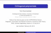 Tom Koornwinder - UvA · 2013-02-25 · Tom Koornwinder Orthogonal polynomials R. Koekoek, P. A. Lesky and R. F. Swarttouw, Hypergeometric orthogonal polynomials and their q-analogues,