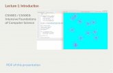CS5001 / CS5003: Intensive Foundations of Computer Science Lecture 1 …€¦ · Lecture 1: Introduction 2 This is a programming course where we will learn the Python progr amming