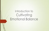 Introduction to Cultivating Emotional Balance daylong power point.pdf · 2016-10-07 · Dialogue with the Dalai Lama on skills needed to develop emotional well-being. Goleman, D.