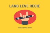 LANG LEVE REGIE - Activeerjeles.nl Boink... · Zelf-regulerende vaardigheden kunnen hierbij helpen. Maar hoe leer je deze aan en wat vraagt dit van jou als docent? Dit boekje geeft