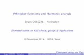 Whittaker functions and Harmonic analysiskhlee/Conferences/Seoul-Nov-2015/Se… · Whittaker functions and Harmonic analysis Sergey OBLEZIN, Nottingham Eisenstein series on Kac-Moody