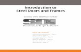 Introduction to Steel Doors and Frames · PDF file Introduction to Steel Doors and Frames Steel Doors and Frames 101 – Page 3 Steel 101 Quiz – Page 12 Fire Door Assemblies –
