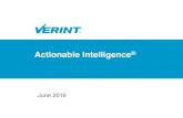Actionable Intelligence - Verint Systems ... • Leader in Actionable Intelligence Solutions • Long-term growth opportunity driven by the need to gain insights from data • Enterprise