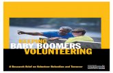 KEEPING BABY BOOMERs VOLUNTEERING - Sustaining Places · 2013-05-16 · Baby Boomers into the ranks of volunteers, relatively ... gifts from large donors, charitable organizations