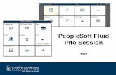 PeopleSoft Fluid Info Session - Case Western Reserve ...PeopleSoft Fluid Info Session 2020 . Agenda •Introductions •Project Summary •HCM Overview ... Marketing & Communications