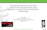 Preparing Amine, Acid Gas and Sour Water Vessels …...Preparing Amine, Acid Gas and Sour Water Vessels for Safe Entry with the Vapor-phase Application of an Organic Solvent and Pyrophoric