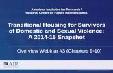 Transitional Housing for Survivors of Domestic and Sexual ... · Transitional Housing for Survivors of Domestic and Sexual Violence: A 2014–15 Snapshot Presenter: Fred Berman, Senior