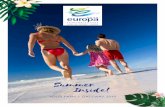 Summer Inside! - Europa Camping Village€¦ · IT - Sabbia fine e mare blu ti aspettano: una lunga spiaggia attrezzata con ogni comfort, il mare pulito e premiato con la Bandiera