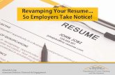 Revamping Your Resume So Employers Take Notice! Summit - Revam… · Revamping Your Resume... So Employers Take Notice! Amanda Long Associate Director, Outreach & Engagement. Introductions.