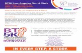 BT5K Los Angeles Run & Walk - Home - BT5K€¦ · Consult on Social Media Campaign Recognition in ABTA E-newsletter Right of First Refusal for next year Press Release made by ABTA