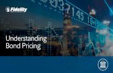 Understanding Bond Pricing - Fidelity Investments · compared online bond prices for more than 40,000 municipal and corporate inventory matches from February 8 through February 14,