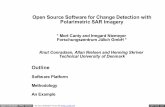 Open Source Software for Change Detection with ......Open Source Software for Change Detection with Polarimetric SAR Imagery * Mort Canty and Irmgard Niemeyer Forschungszentrum Jülich