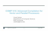COMP 515: Advanced Compilation for Vector and Parallel ...vsarkar/PDF/comp515-lec20-s09-v1.pdf · 6 Trace Scheduling • Problem with list scheduling: Transition points between basic