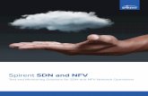Spirent SDN and NFV · 2017-02-24 · spirent.com | 3 Spirent SDN and NFV The primary challenges in validating a SDN and NFV Cloud Infrastructure centers around the need to test each