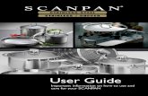 User Guide - Scanpandifferent ways. However all SCANPAN Stainless Steel products use only the best quality 18/10 and 18/0 stainless steel. • Stainless Steel Cookware is a healthy,