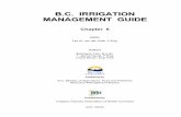 BC Irrigation Management Guide · 100 B.C. Irrigation Management Guide 6.1 Selection of an Irrigation System Options Proper selection of an irrigation system includes taking into