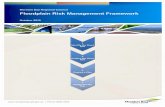Floodplain Risk Management Framework · Drawing on “Floodplain Risk Management in Australia: Best Practice Principles and Guidelines” (SCARM Report 73, 2000), the factors that