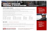 FORKLIFT OPERATOR TRAINING & CERTIFICATION Flyers/Training Fliers 2019... · FORKLIFT OPERATOR TRAINING & CERTIFICATION OPEN ENROLLMENT Open enrollment training classes are designed