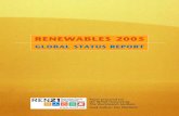 RENEWABLES 2005 · RENEWABLES 2005 GLOBAL STATUS REPORT Paper prepared for the REN21 Network by ... Michael Hofmann German Federal Ministry for Economic Cooperation and Development