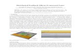 Distributed Feedback Silicon Evanescent · PDF file We have demonstrated a single wavelength electrically pumped distributed feedback silicon evanescent laser operating at 1600 nm.