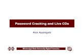 Password Cracking and Live password authentication) accepts a password from a user and applies some