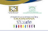 PARTICIPACIÓN CIUDADANA - San Salvador€¦ · participación ciudadana y tener conciencia de la limitación de recursos para su impulso. 9 Institucionalidad: La Política de Participación