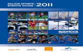 Major SportS EvEntS GuidE 20II · 2011-02-23 · Major SportS EvEntS GuidE 20II Sponsored by Sports Market Intelligence. Sports Maret ntelliene ... Fri 18 Games 26 Feb Winter Deaflympics
