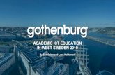 ACADEMIC ICT EDUCATION IN WEST SWEDEN 2019 · students, four institutions with ICT -related research and six cutting edge programs in components, systems and software. Chalmers together