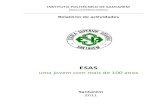 Relatorio Actividades 2010 · ESAS – 122 anos de ensino das ciências agrárias Relatório de actividades de 2010 - 1 - 1. PREÂMBULO O relatório de actividades da Escola Superior