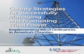 County Strategies for Successfully Managing and …...County Strategies for Successfully Managing and Promoting Wind Power 4 kilowatt to several megawatts of generating capacity.2