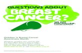 October is Breast Cancer Awareness Monthbe.macmillan.org.uk/Downloads/CancerInformation/Cancer...October is Breast Cancer Awareness Month Whatever question you want to ask, the Macmillan