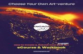 How to Create & Submit Your Best (Engage) Art | eCourse • TOC • … · Choose Your Own Art-Venture Choose Your Own Art-Venture How to Create & Submit Your Best (Engage) Art |