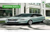 Škoda Fabia - Ankk-Vagcomankk-vagcom.com/wp-content/uploads/2013/01/skoda... · Elegance2 - 15 890 € 16 810 € 17 970 € ESSENCE 1.2 TSI 85 ch 1.2 TSI 105 ch 1.2 TSI 105 ch dSG7