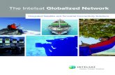 The Intelsat Globalized Network · The Intelsat Globalized Network is the first and only network of its kind, letting anyone connect with anyone else, anywhere on the planet. infrastructure