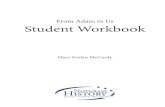 From Adam to Us Student Workbook - Notgrass · From Adam to Us Student Workbook Mary Evelyn McCurdy The activities in this book review information learned in the daily lessons of