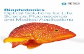 Biophotonics Optical Solutions for Life Science ... · development and manufacturing of high-performance interference filters for various applications. Optics Balzers’ continuous