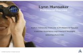 Lyynn Hunsakerynn Hunsaker - 8.12.2008 ¢  ynn Hunsakerynn Hunsaker rofessional Overview ersity Instructor