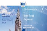 Public SectorInnovation in Digital Europe Programme · 12/12/2019  · • Interoperability assessment framework of pilots • Innovative Public Service Observatory • Identification/selection