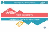 PRICING HEBERGEMENTS HIVER 2018/2019 - HAUTE …pro.haute-maurienne-vanoise.com/content/download/740/4438/versi… · Cordon Les Angles Orcières Saint-Lary Soulan Vallée de l'Ubaye
