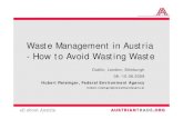 Waste Management in Austria - How to Avoid Wasting WasteAustrian waste arisings Czech Republic Germany 5 30 0 10 20 40 50 km Slovakia Hungary Slovenia Italy Switzerland-6,800 kg waste/capita.a-
