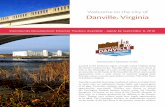 Welcome to the city of Danville, Virginia · Community Development Director City of Danville, Virginia half hours to the ocean. If you like the big city, Greensboro is an hour south,