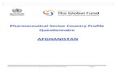 AFGHANISTAN - WHO€¦ · Pharmaceutical Sector Country P rofile Questionnaire. Section 0 General Info 0.01 Contact Info 0.01.01