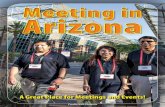 Meeting in Ariona · 2017-05-23 · enhancing their appeal with additions or renovations. At the Phoenician in Scottsdale, a variety of renovations will be completed in public areas