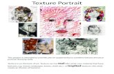 Texture Portrait Directions - Mr. Knight Art · Texture Portrait This project is intended to provide you an opportunity to combine texture and your portrait drawing skills. Texture