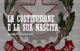 La nascita della costituzione - Salesiani Sesto · Dopo la liberazione del territorio nazionale, le forme istituzionali saranno scelte dal popolo italiano che a tal fine eleggerà,