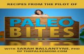 RECIPES FROM THE PILOT OF - The Paleo Mom ~ The Paleo Mom · PALEO BITES RECIPES FROM THE PILOT Paleo Bites brings the grow-ing popularity of the Paleo Diet to your kitchen with delicious