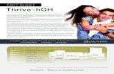 FACT SHEET Thrive -hGH - Limitless Thrive ¢â€‍¢-hGH FACT SHEET Human growth hormone, or HGH, has been